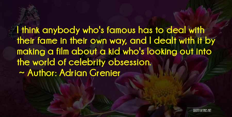 Adrian Grenier Quotes 836103