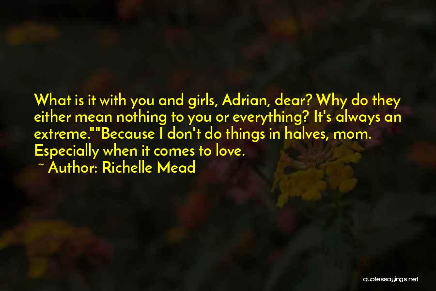 Adrian Ivashkov And Sydney Sage Quotes By Richelle Mead