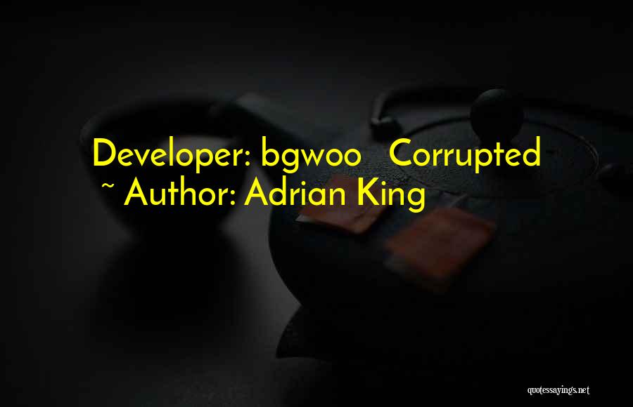 Adrian King Quotes 247329