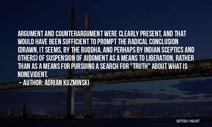 Adrian Kuzminski Quotes 1305343