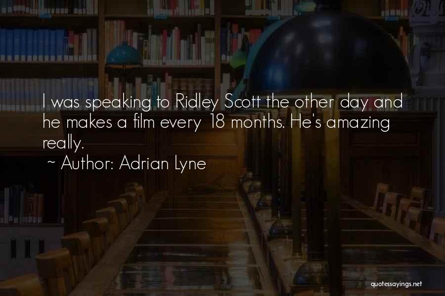 Adrian Lyne Quotes 1689297