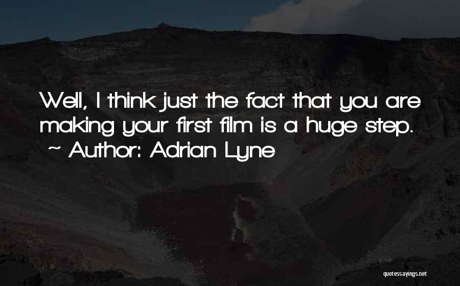 Adrian Lyne Quotes 2065399