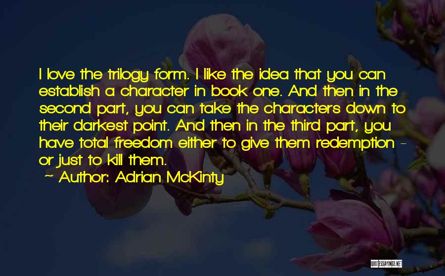 Adrian McKinty Quotes 1347744