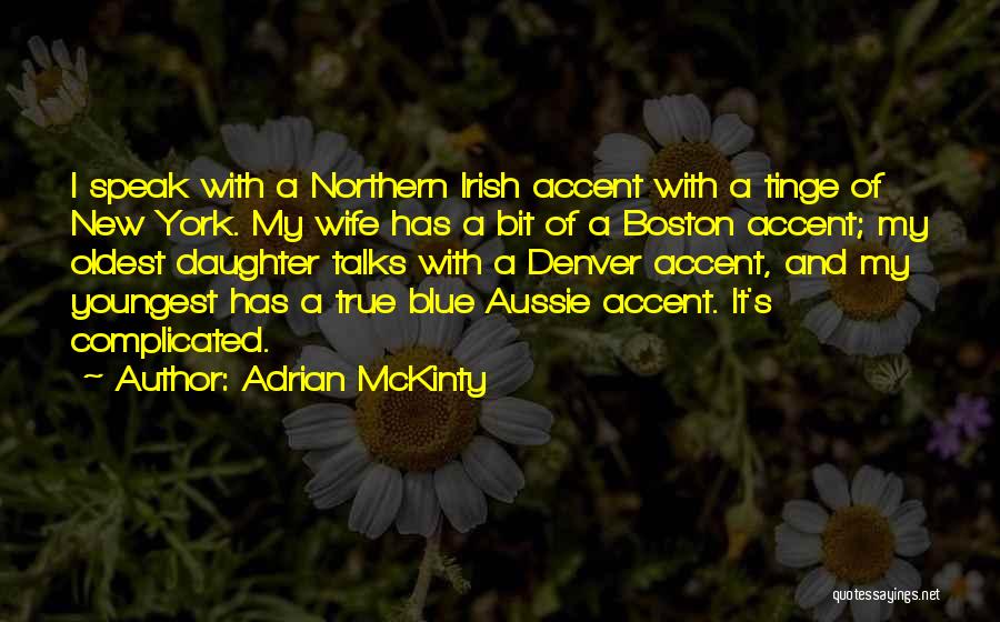 Adrian McKinty Quotes 1575594