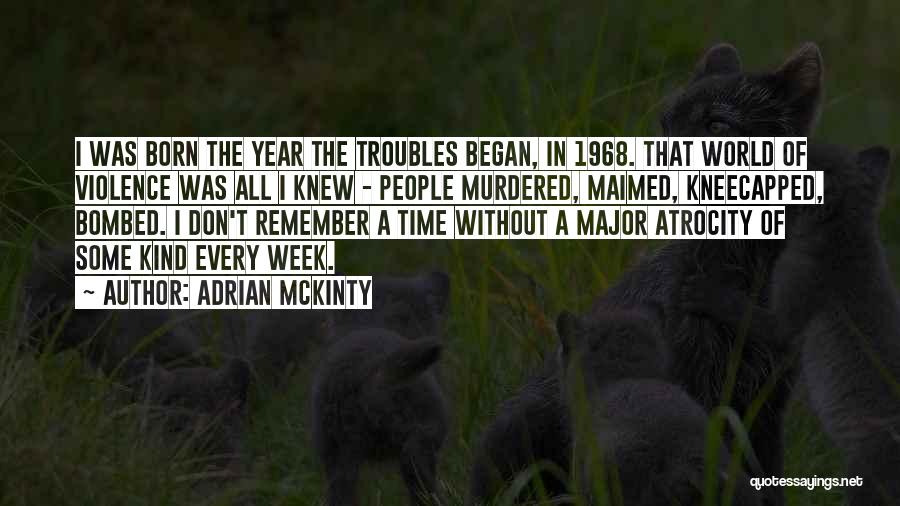 Adrian McKinty Quotes 190421