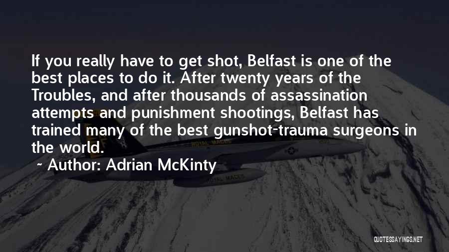 Adrian McKinty Quotes 520123