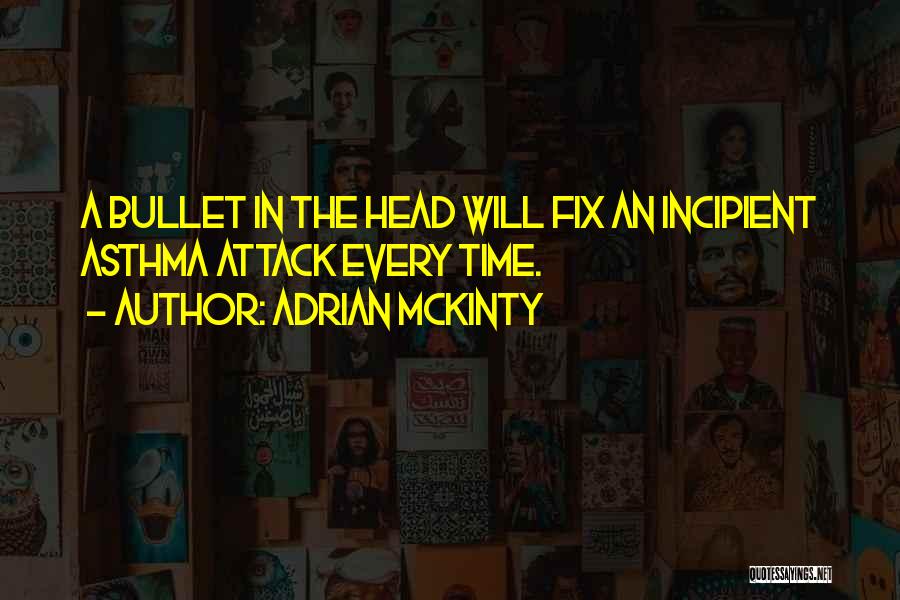 Adrian McKinty Quotes 936116