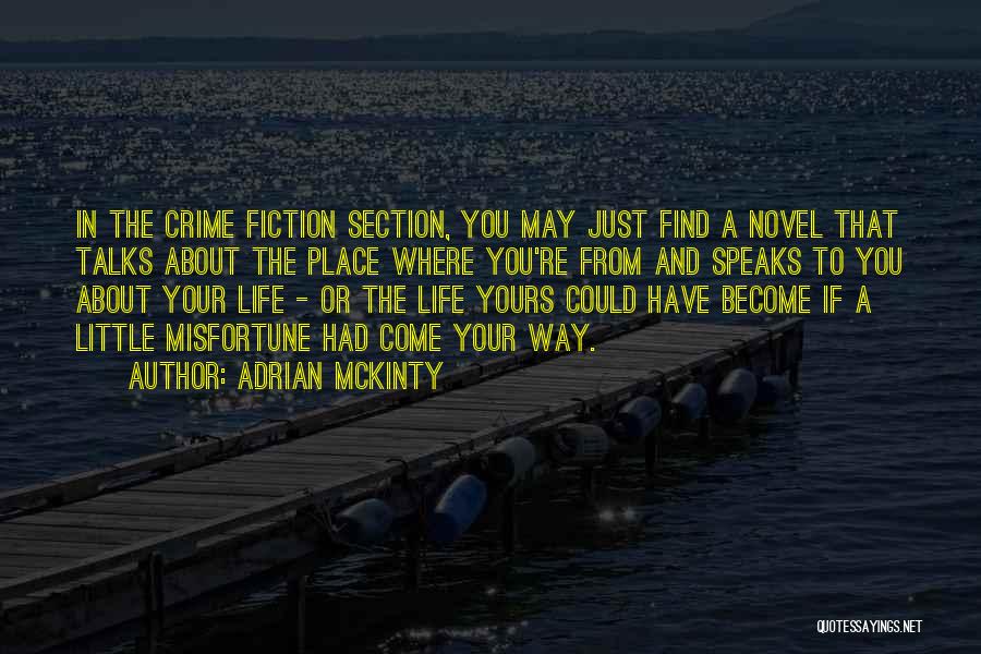 Adrian McKinty Quotes 989494