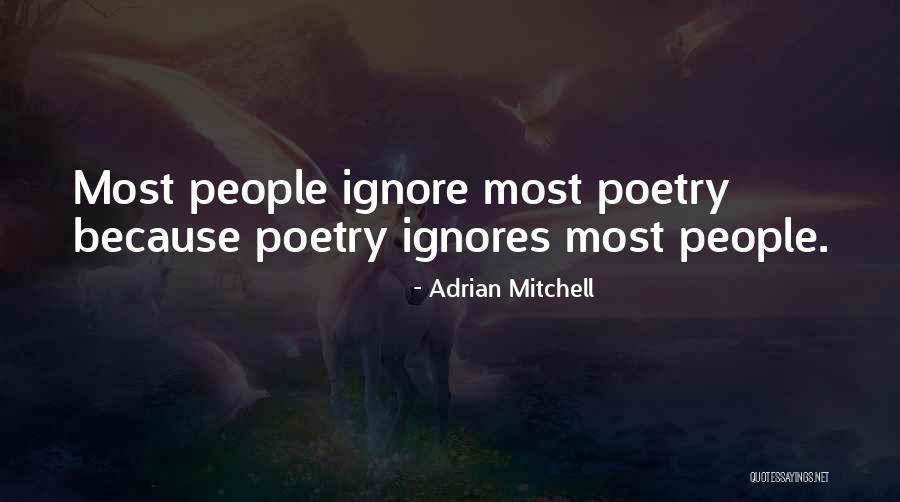 Adrian Mitchell Quotes 1598056 Adrian Mitchell Quotes 1598056
