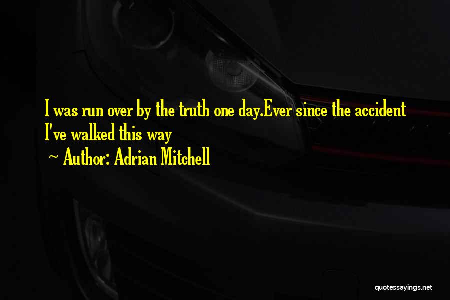 Adrian Mitchell Quotes 577183