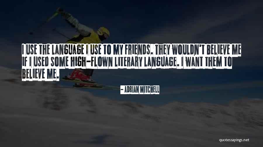 Adrian Mitchell Quotes 664824 Adrian Mitchell Quotes 664824