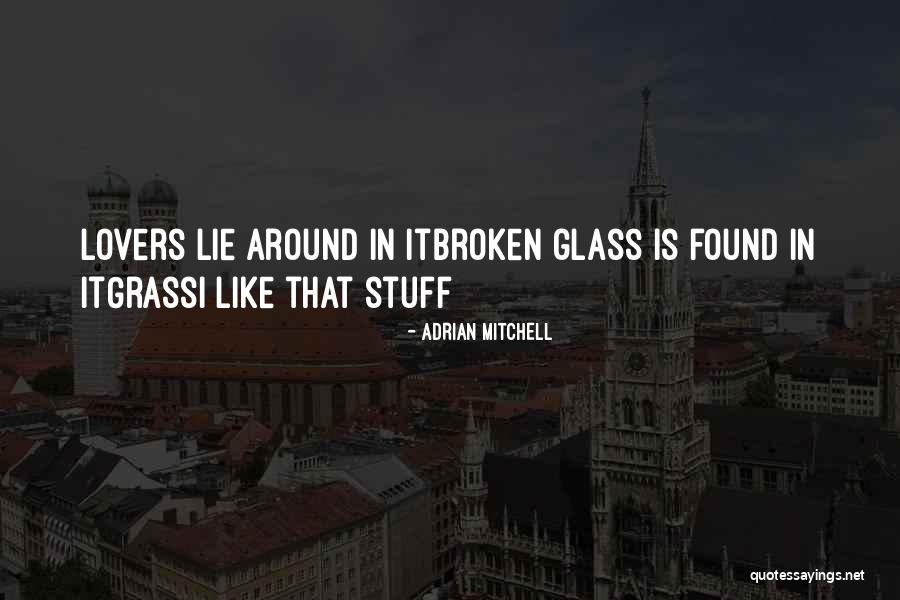 Adrian Mitchell Quotes 696646 Adrian Mitchell Quotes 696646