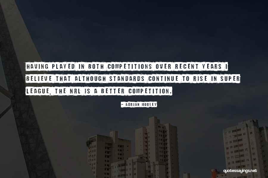 Adrian Morley Quotes 1135244