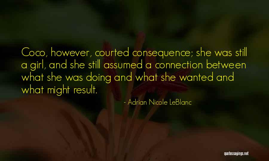 Adrian Nicole LeBlanc Quotes 2147732