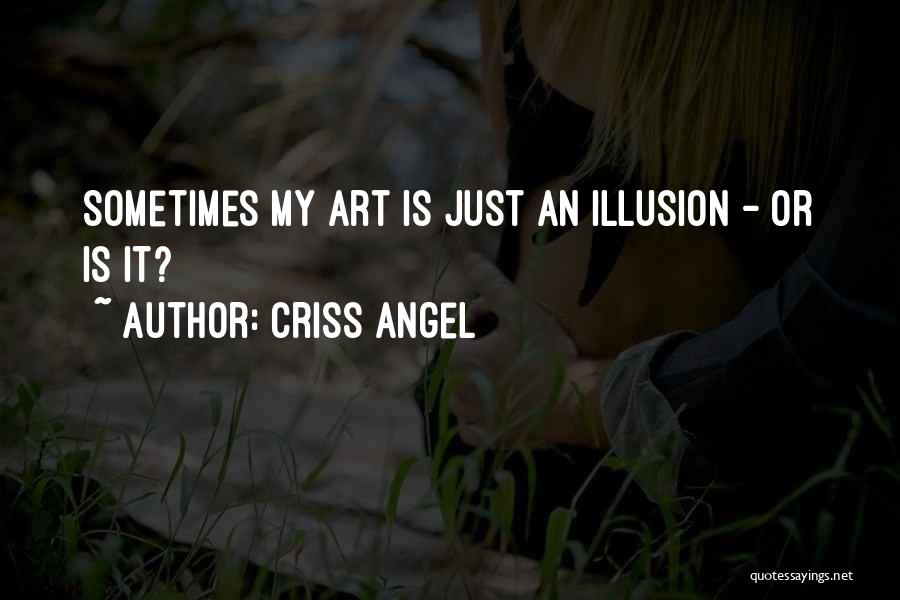 Adrian Paunescu Quotes By Criss Angel