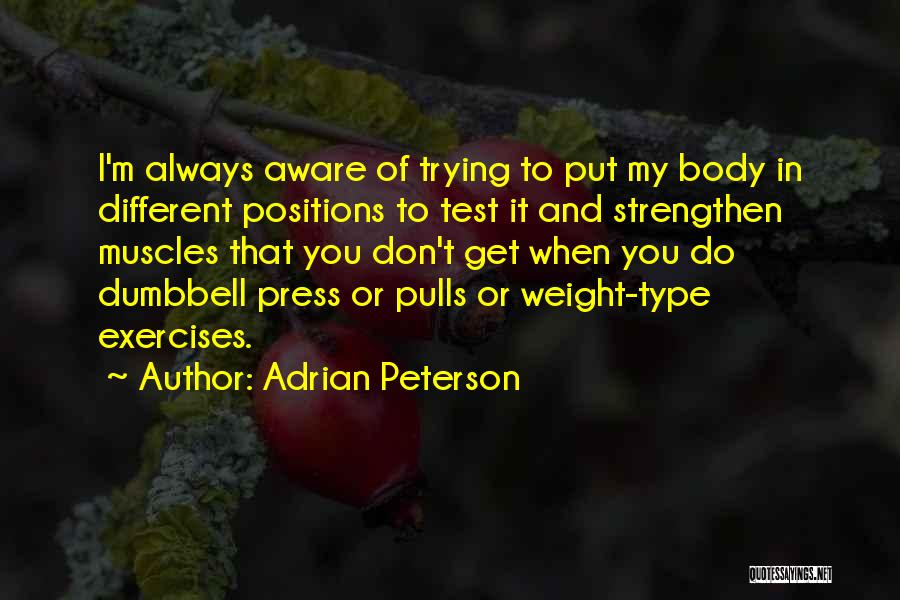 Adrian Peterson Best Quotes By Adrian Peterson