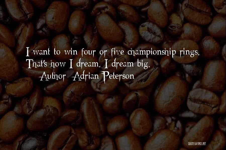 Adrian Peterson Best Quotes By Adrian Peterson