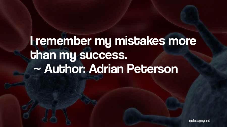 Adrian Peterson Best Quotes By Adrian Peterson