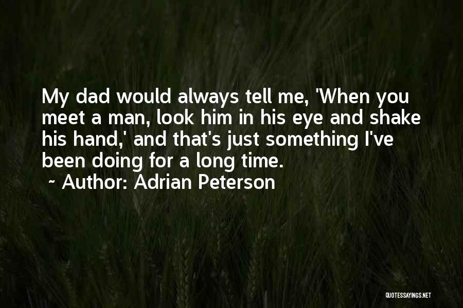 Adrian Peterson Quotes 1079947