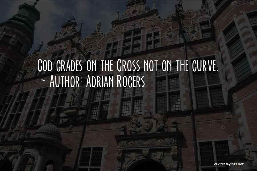 Adrian Quotes By Adrian Rogers