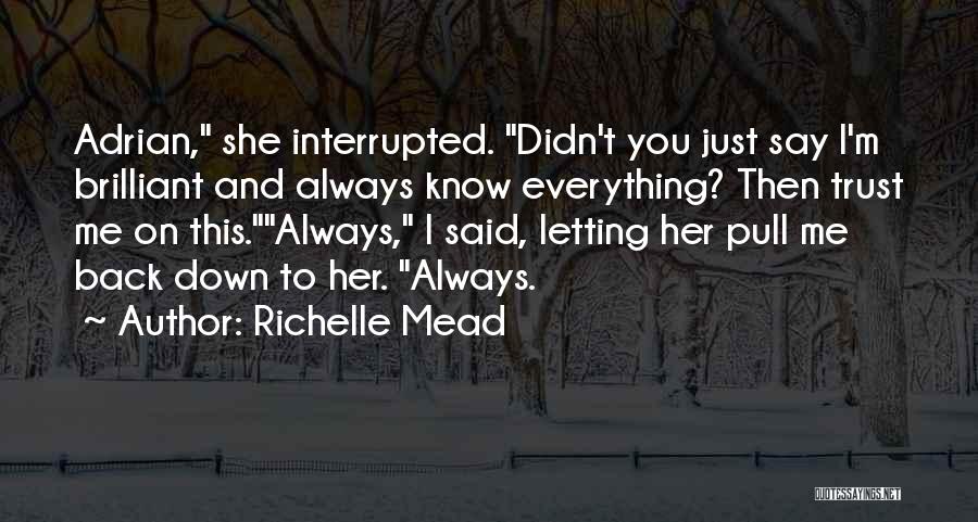 Adrian Quotes By Richelle Mead