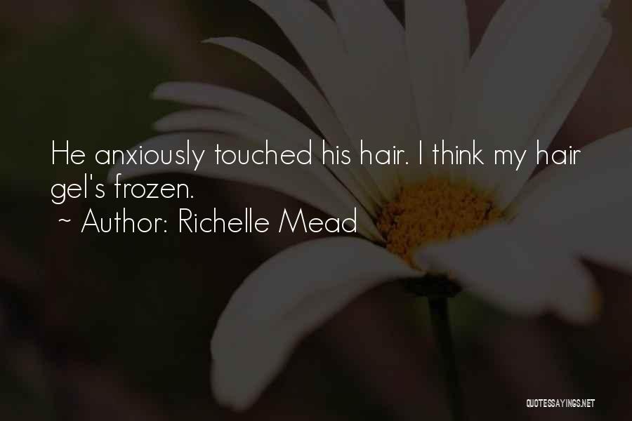 Adrian Quotes By Richelle Mead