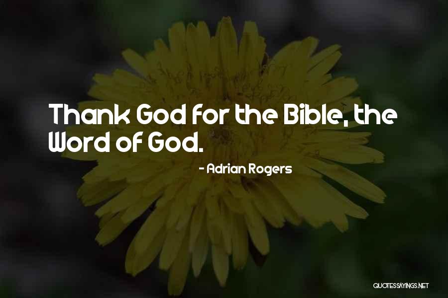 Adrian Rogers Quotes 1308464