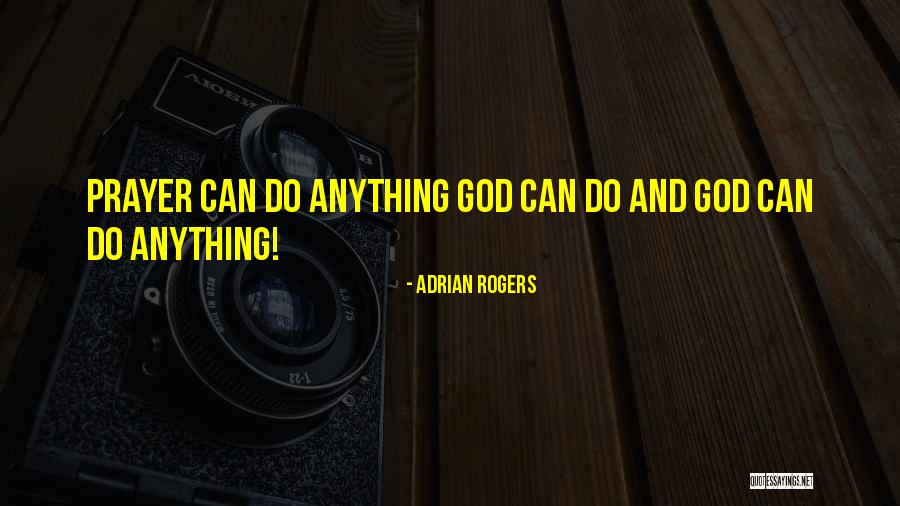 Adrian Rogers Quotes 1429687