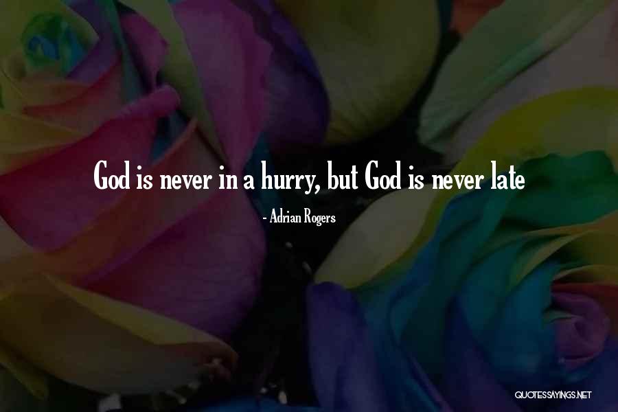 Adrian Rogers Quotes 1599014 Adrian Rogers Quotes 1599014
