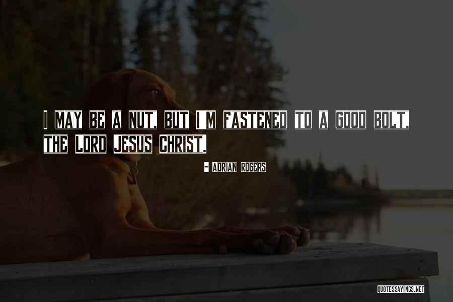 Adrian Rogers Quotes 1927870 Adrian Rogers Quotes 1927870