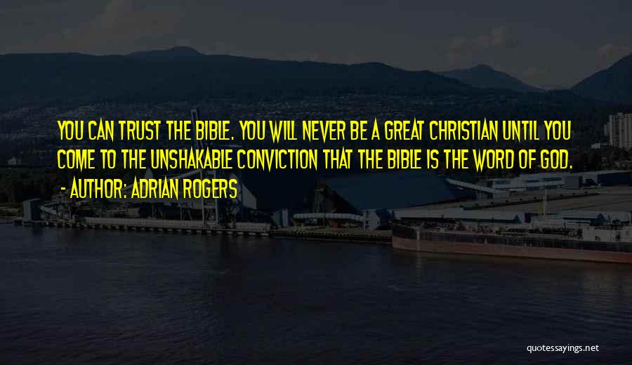 Adrian Rogers Quotes 2061829
