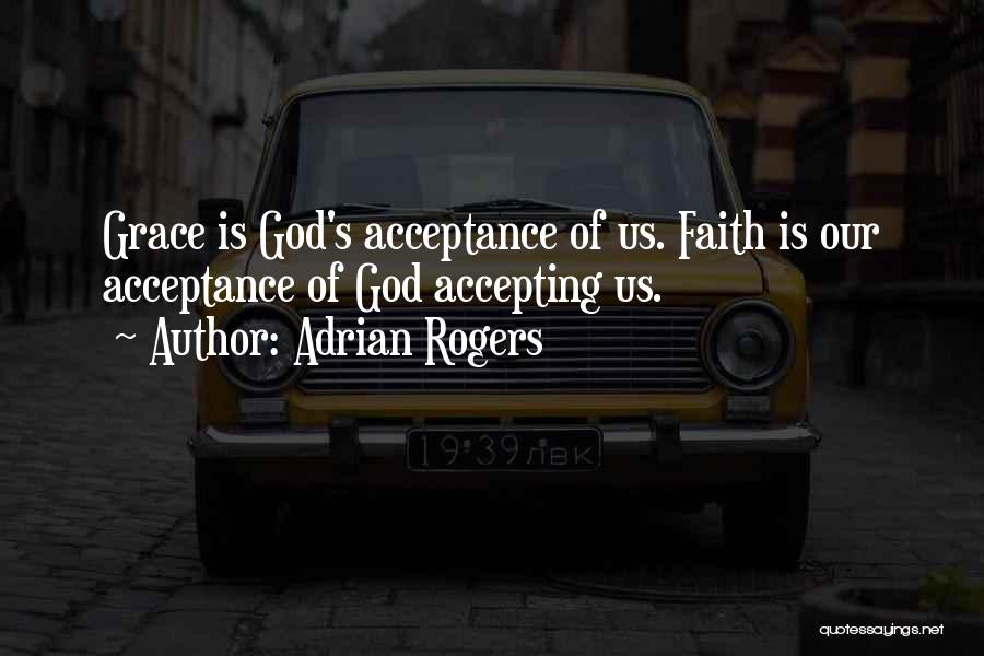 Adrian Rogers Quotes 2071846