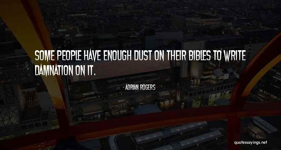 Adrian Rogers Quotes 2110520