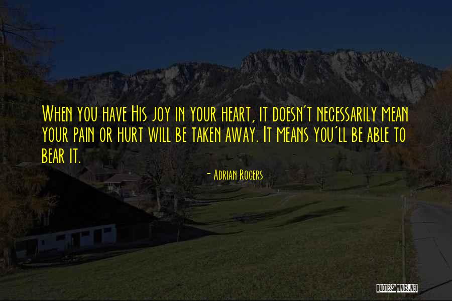 Adrian Rogers Quotes 2227941