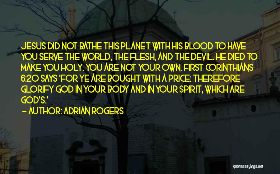Adrian Rogers Quotes 253441