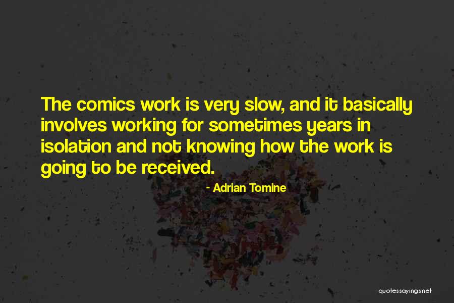 Adrian Tomine Quotes 1149079 Adrian Tomine Quotes 1149079