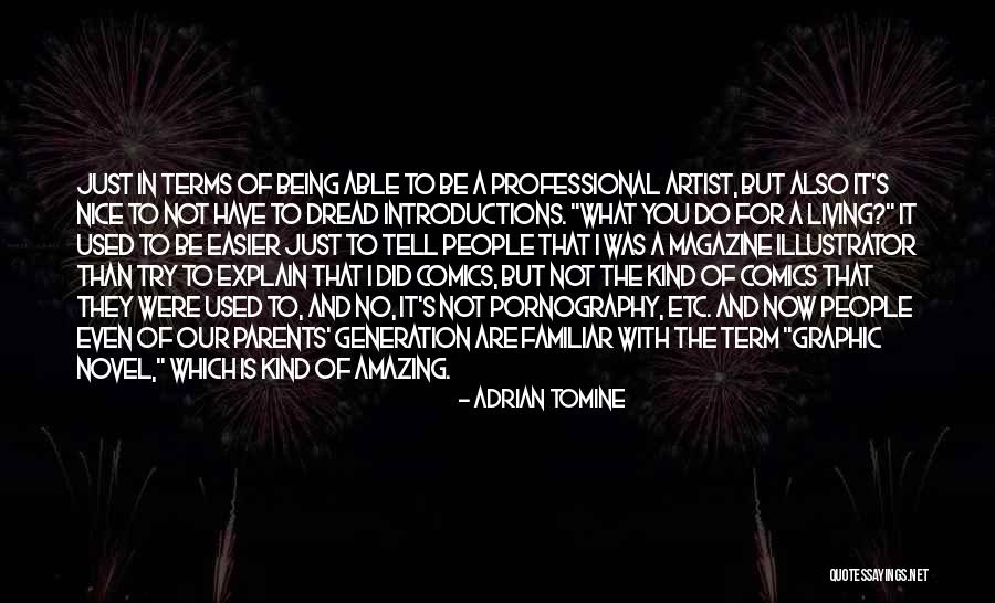Adrian Tomine Quotes 1405352 Adrian Tomine Quotes 1405352