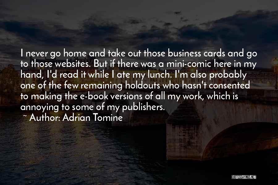 Adrian Tomine Quotes 207690