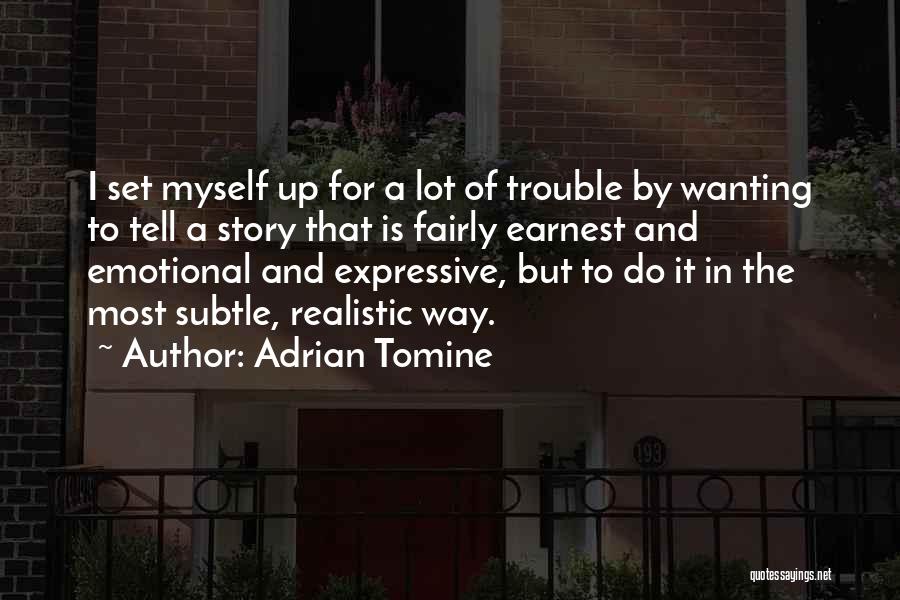 Adrian Tomine Quotes 642734