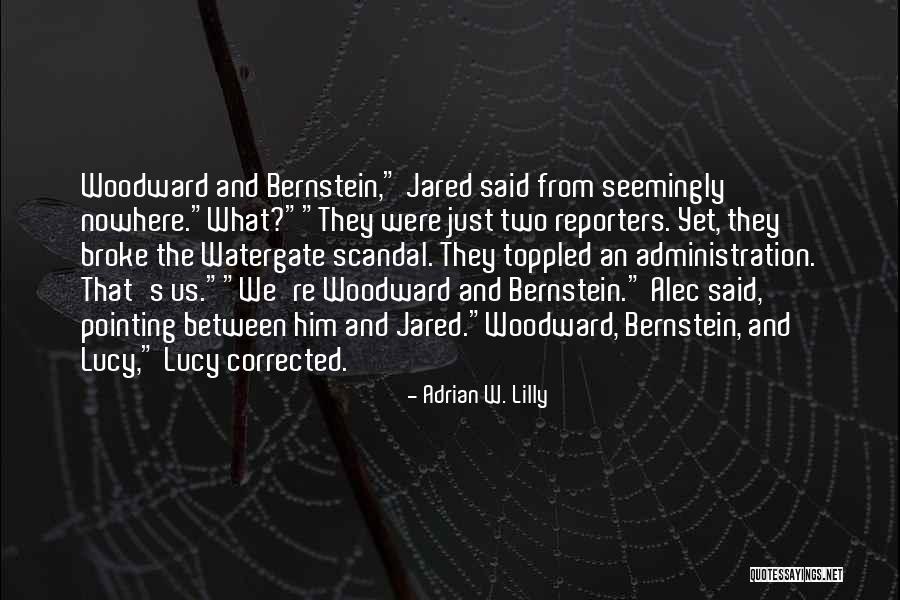 Adrian W. Lilly Quotes 2223861 Adrian W. Lilly Quotes 2223861