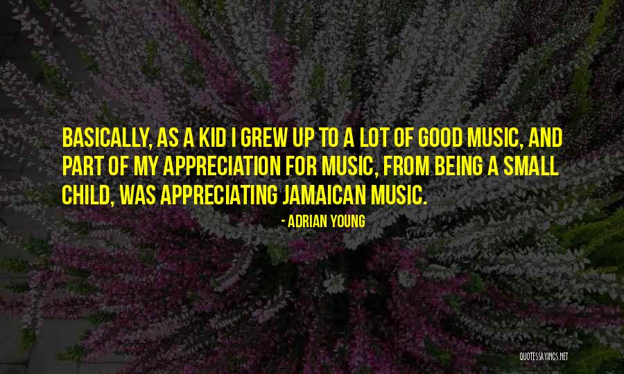 Adrian Young Quotes 1158406