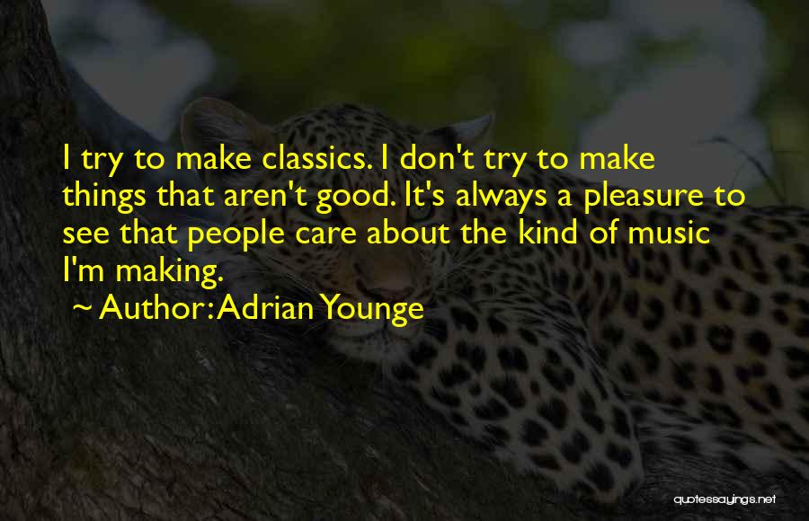 Adrian Younge Quotes 1996267
