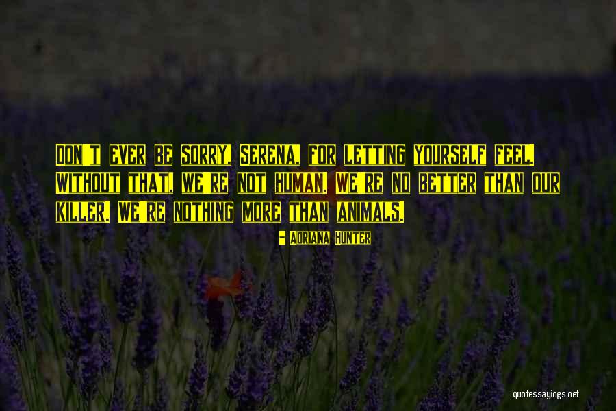 Adriana Hunter Quotes 640673 Adriana Hunter Quotes 640673