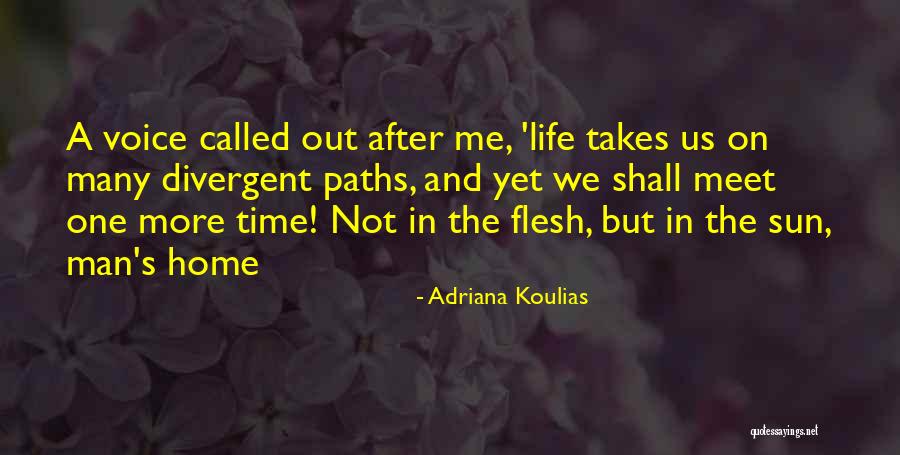 Adriana Koulias Quotes 824990