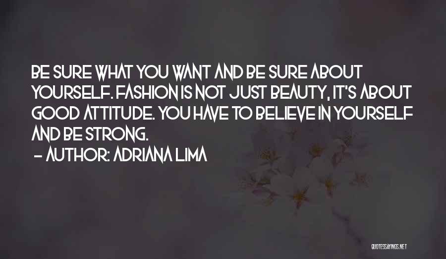 Adriana Lima Quotes 1318479