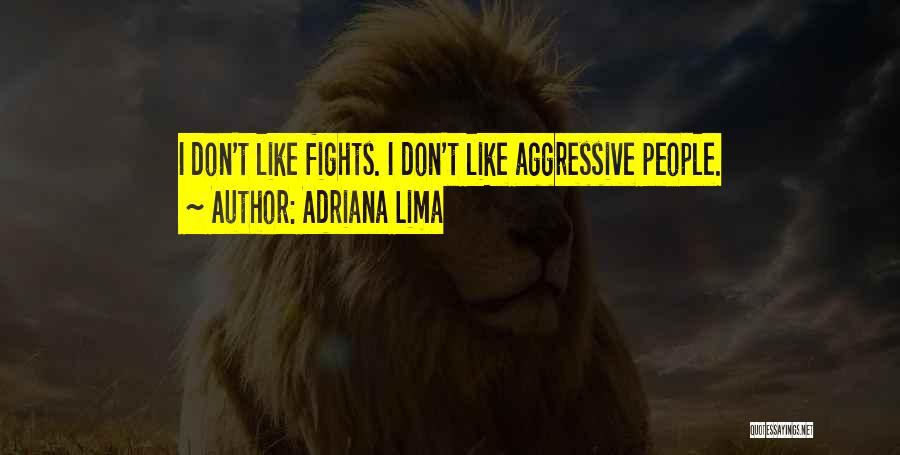 Adriana Lima Quotes 1610982