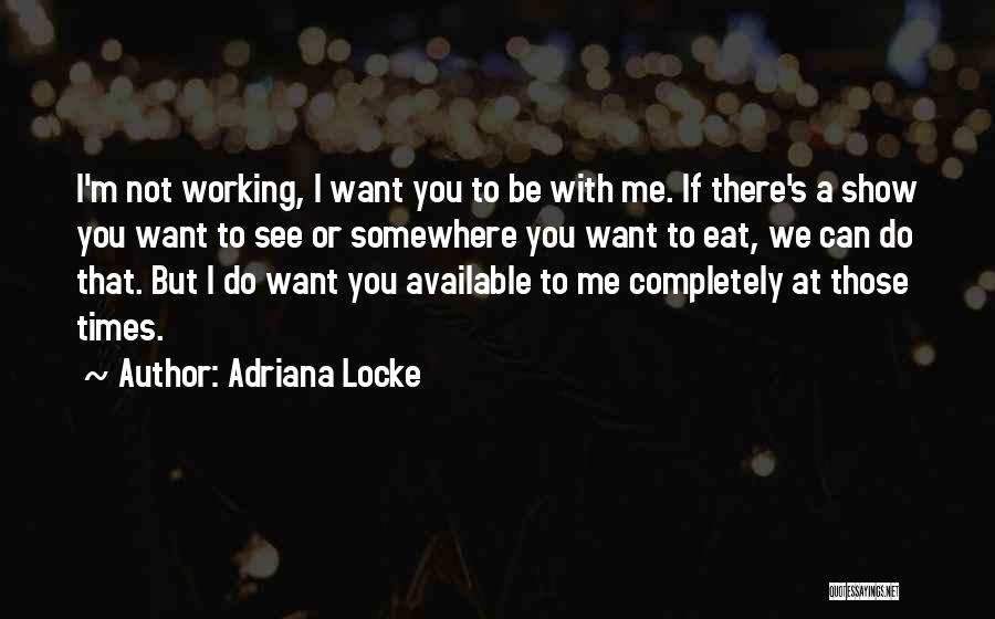 Adriana Locke Quotes 1102833