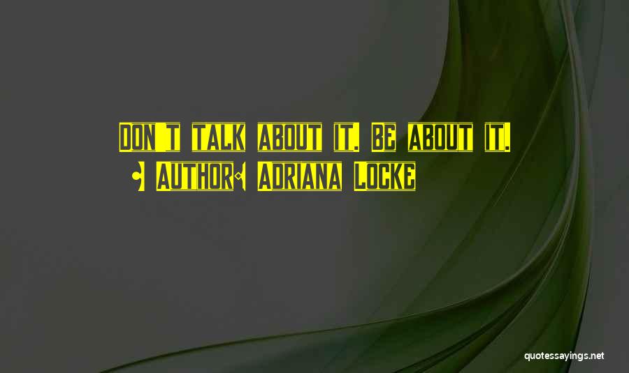 Adriana Locke Quotes 1810858