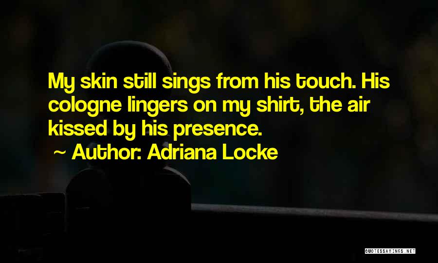 Adriana Locke Quotes 215304