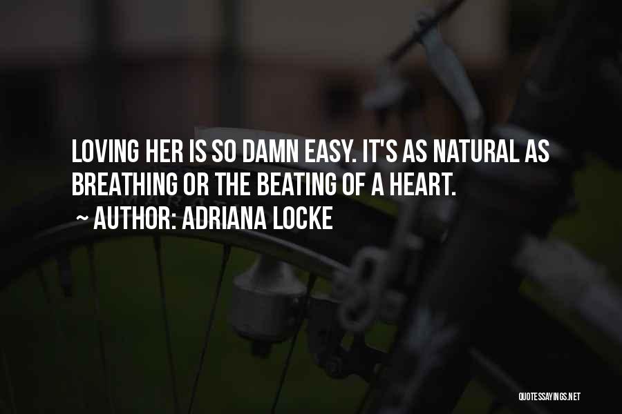 Adriana Locke Quotes 909835